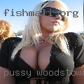 Pussy Woodstown